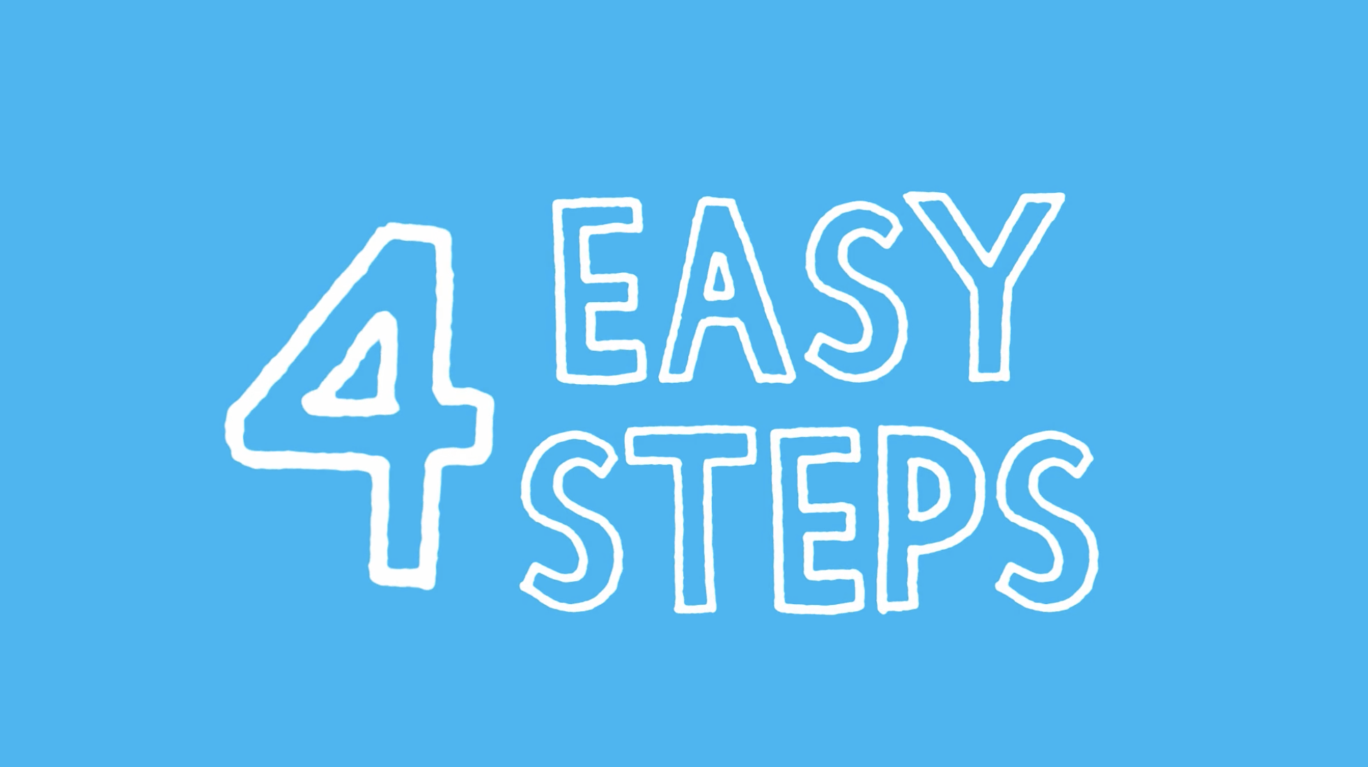 4 easy steps